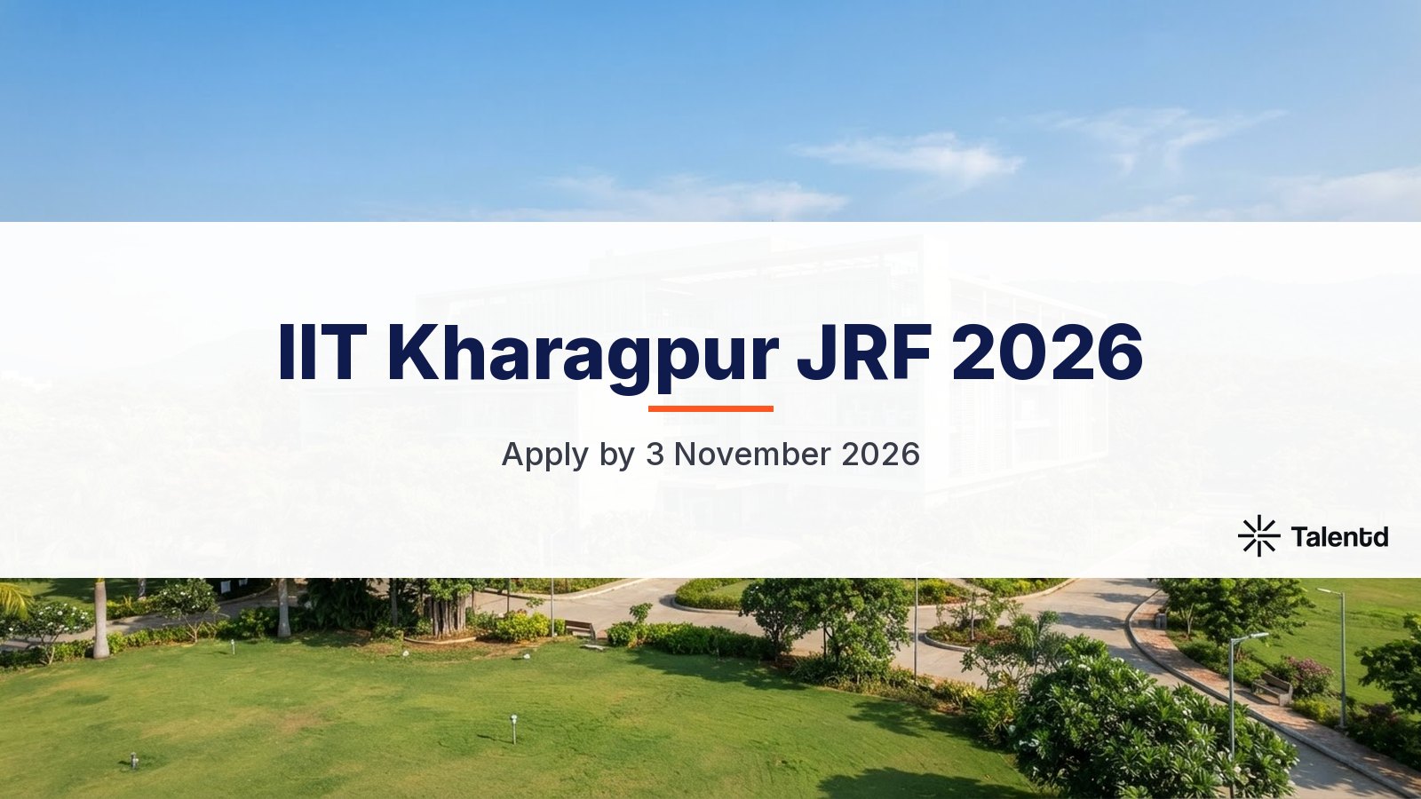 IIT Kharagpur JRF 2026: Up to Rs 37,000, Apply by 3 November